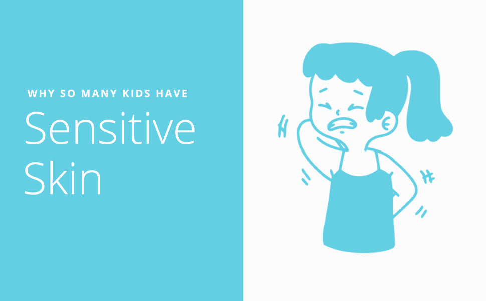 why so many kids have sensitive skin