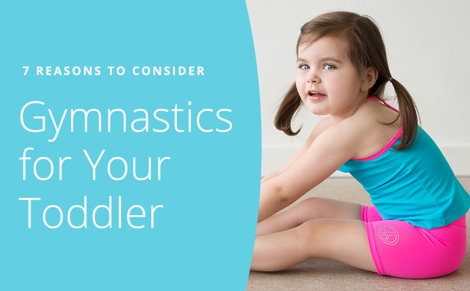 7 Reasons to Consider Gymnastics for Your Toddler