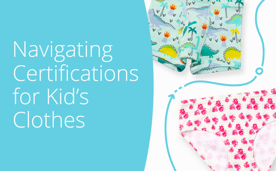 Navigating Certifications for Kid's Clothes