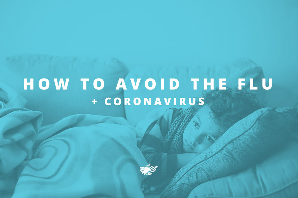 How to Avoid the Flu, and Corona Virus