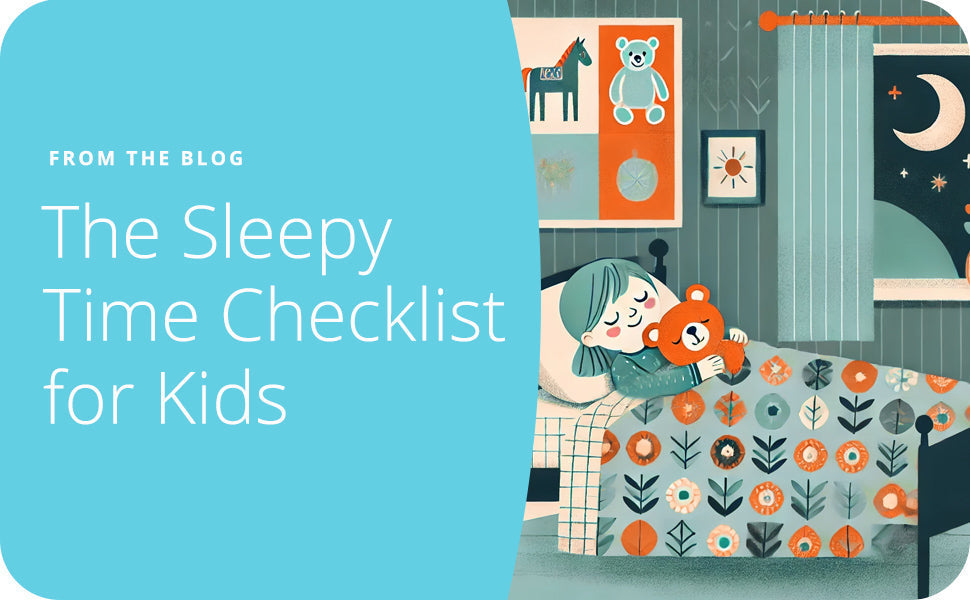 The Sleepy Time Checklist for Kids: Building Routines For Sweeter Dreams